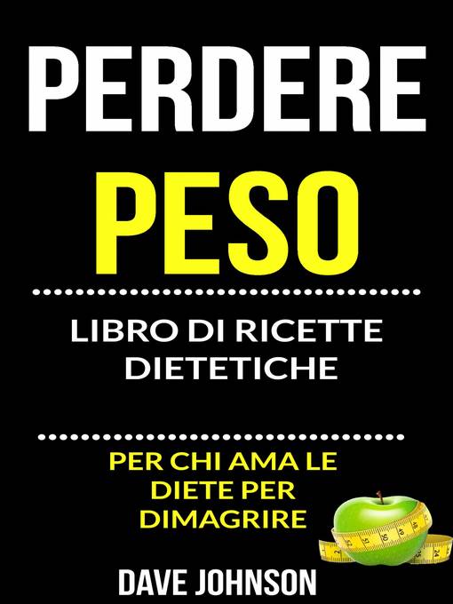 Title details for Perdere peso by Dave Johnson - Available